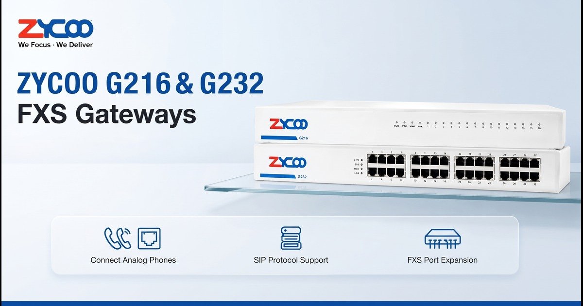 How Zycoo G216 and G232 FXS Gateways Modernize Your Business Phone System